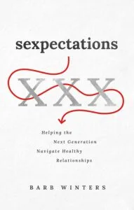 Sexpectations book on porn recovery for parents of teens